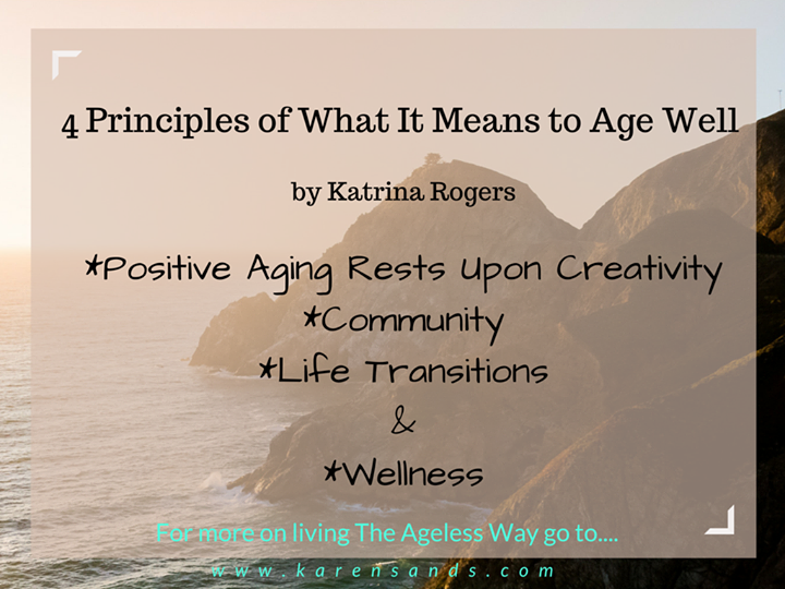 KarenSands's tweet photo. 4 Principles of What it Means to Age Well @KarenSands #MonayBlogs https://t.co/wG2toDKmjO