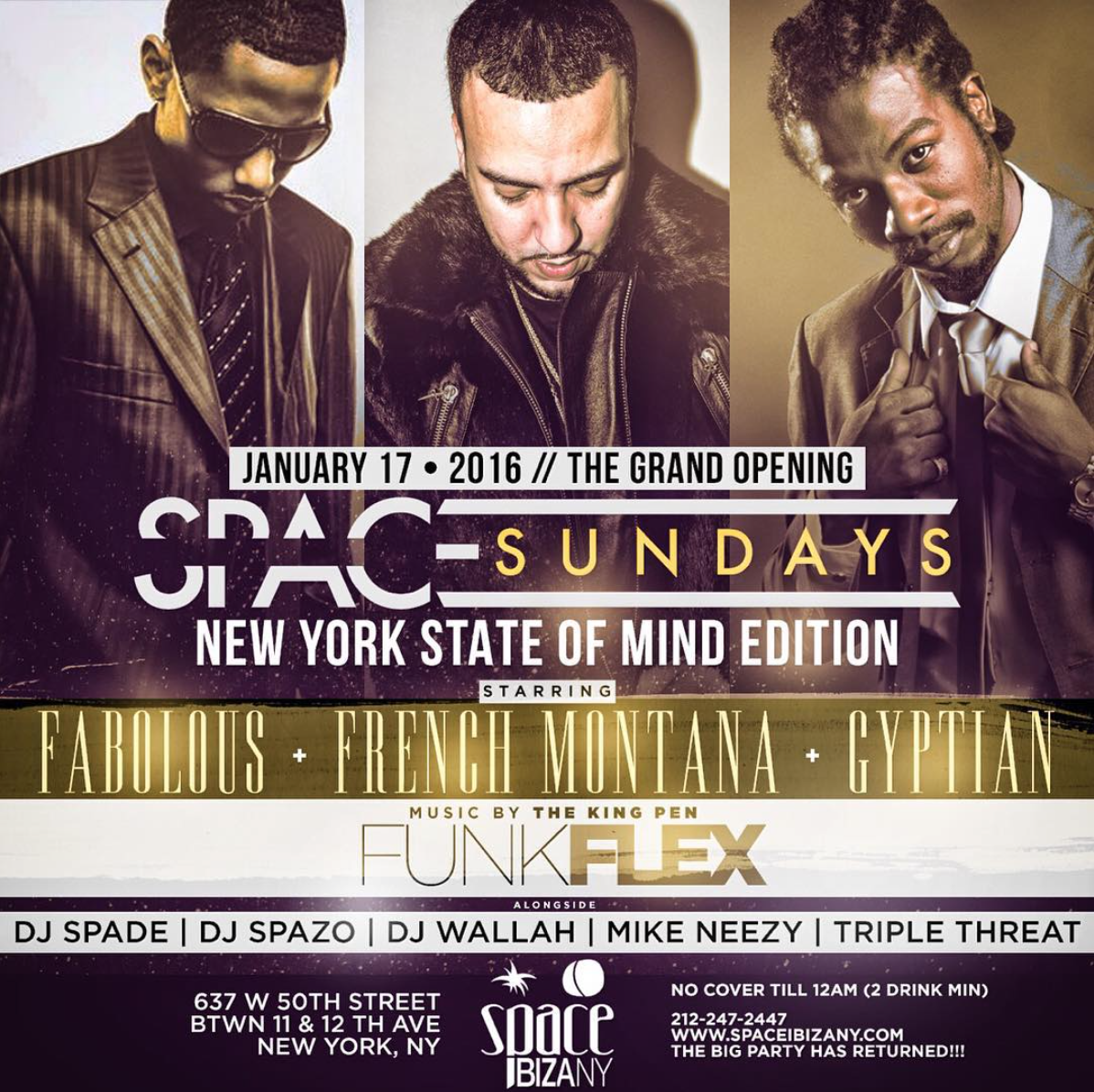 space_sundays's tweet photo. #SpaceSundays 1/17 #MLKWeekend with @FunkFlex + @MyFabolouslife @FrenchMontana and @realGyptian! https://t.co/knM7vSbO9H