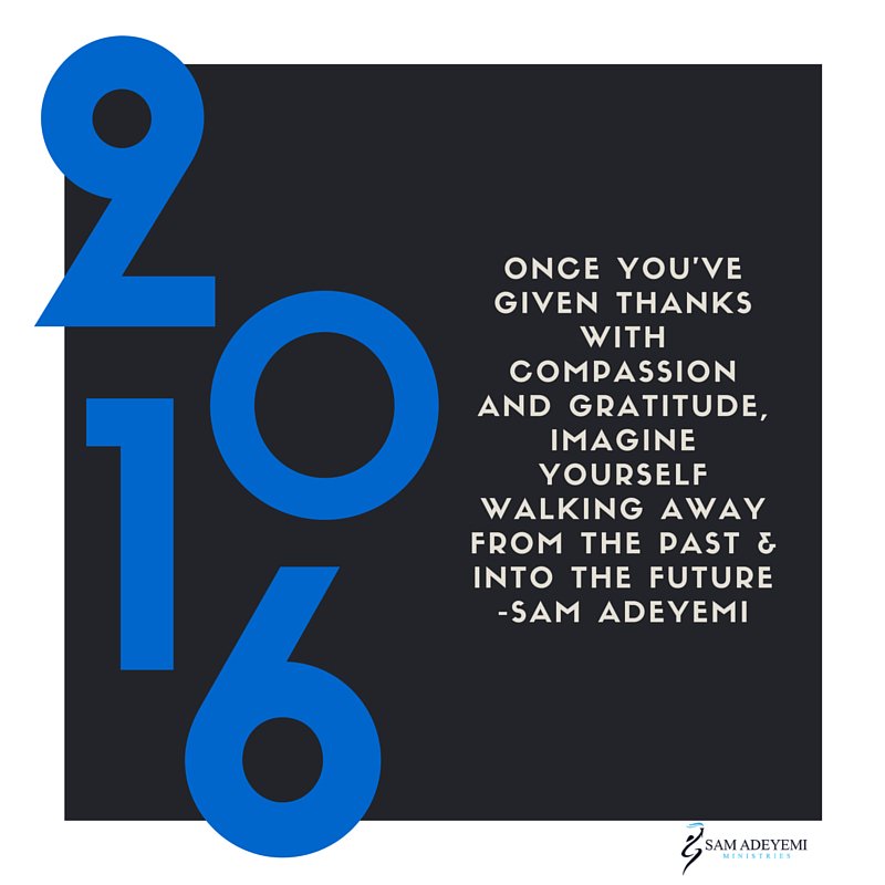 sam_adeyemi's tweet photo. What are you walking away from in #2016? Whatever it is, you're making room for your new territory! https://t.co/sdsBXPlqOs