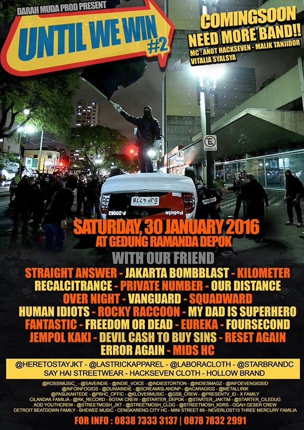 UNTIL WE WIN #2 pindah ke Sabtu,30/1/16 <a href="/ramandamusic/">Ramanda Depok Venue</a> cc: <a href="/OgahGeserCrew/">Ogahgesercrew22</a> <a href="/Starter_Depok/">JABLASTARTER™ DEPOK</a> <a href="/STARTER_JAKTIM/">JABLASTARTER JAKTIM</a>