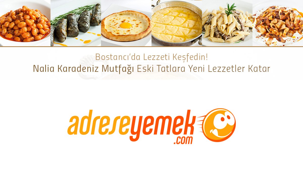 Nalia Karadeniz Mutfağı Bostancı artık adreseyemek.com' da!... Sipariş için bit.ly/1O2pXHP tıkla...