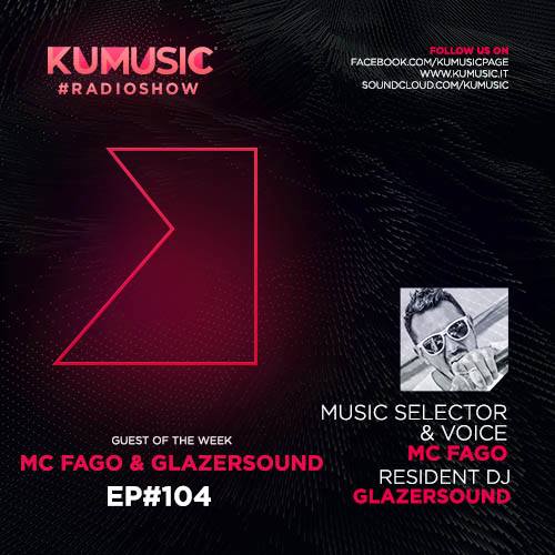 Kumusic_News's tweet image. From tonight to next Monday a new episode of #KuMusicRadioShow #Ep104 with @MCFAGO and @glazersound ! Don’t miss!