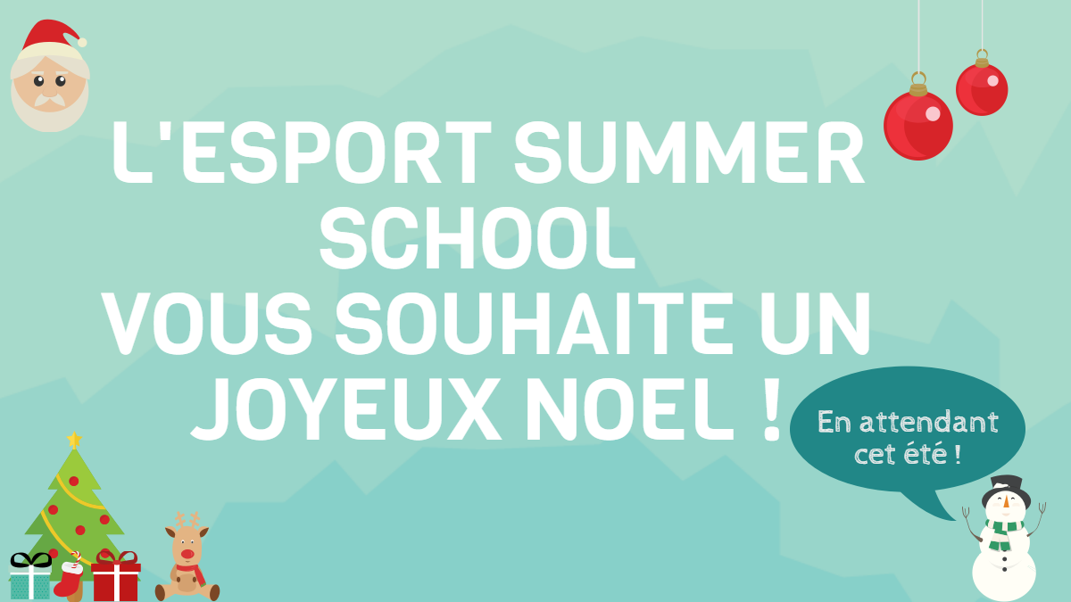 essSchool's tweet photo. Toute l'équipe eSport Summer School vous souhaite de passer Noël auprès de vos êtres chers ! https://t.co/TfW0yIWLuu