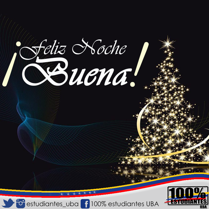 Estudiantes_UBA's tweet photo. ¡Feliz #NocheBuena! Víspera de la #Navidad https://t.co/uAQDOiuTvg