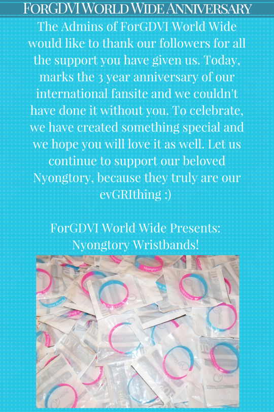 ForGDVI's tweet image. [ForGDVI World Wide Wristband Sale] To celebrate, we decided to create something special for all #Nyongtory fans :)