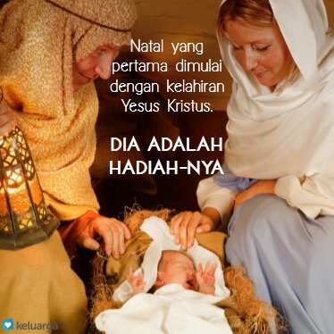 Hadiah natal yg sesungguhnya adalah kelahiran Yesus Kristus