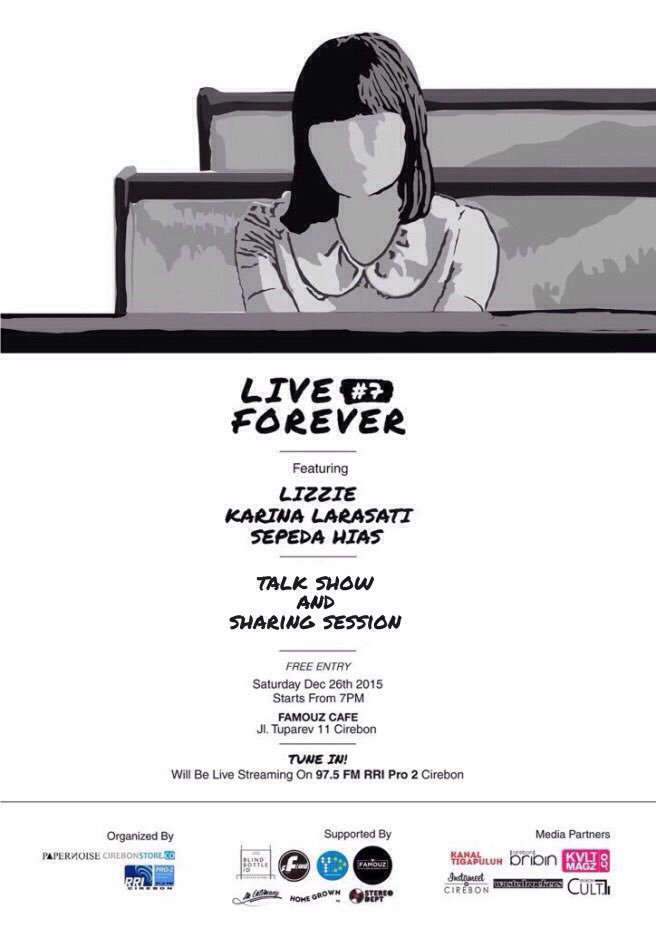 #LIVEFOREVER VOL. 7 | <a href="/lizzieband/">𝕺𝖚𝖙𝖊𝖗𝖒𝖔𝖘𝖙</a>, Karina Larasati, Sepeda Hias | Sabtu 26 Des 2015 | papernoisenews.com/2015/12/livefo…