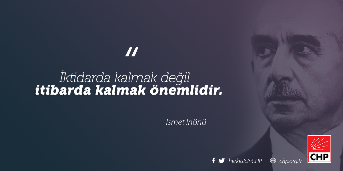 İsmet İnönü örnek bir lider, örnek bir insandı.