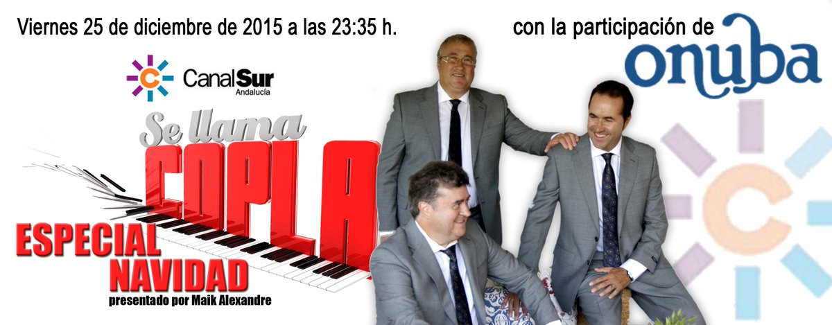 Hoy 25 dic. a las 23:35 h. en <a href="/sellama_copla/">Se Llama Copla</a> de @RTVA con <a href="/maikalexandretv/">Maik Alexandre TV</a> actuación de nuestro grupo <a href="/ONUBAoficial/">Onuba</a>