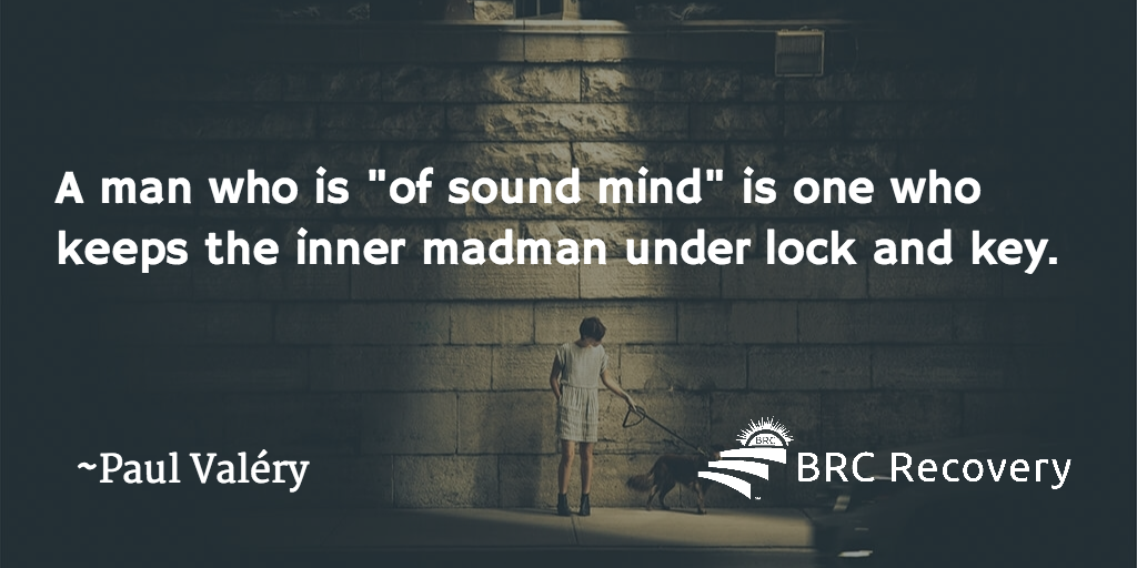 MarshaStoneATX's tweet photo. A man who is "of sound mind" is one who keeps the inner madman under lock and key. ~Paul Valéry https://t.co/JsVd0b2c8R