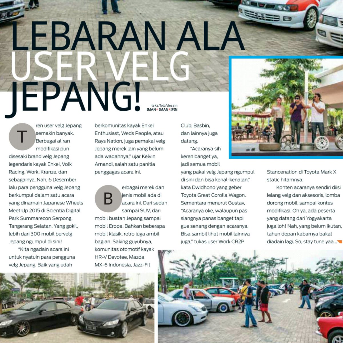 #JWMU <a href="/MajalahMOTOR/">Majalah MOTOR</a> Edisi70 (Des2015), P 96
#JapWheelsMeetUp
#EnkeiEnthusiast
#RaysNation
#WedsPeople 
#MajalahMotor