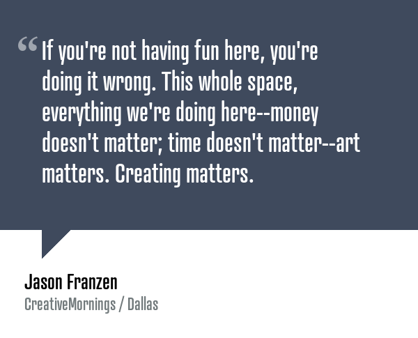 creativemorning's tweet photo. "Creating matters." Jason Franzen of @More_Simple speaking @DFW_CM #CMwork. Watch his talk → https://t.co/mbIxzK3ZeU https://t.co/4EglTCpoUu