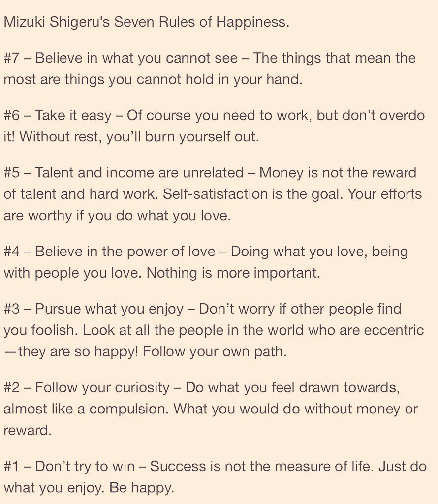Mizuki Shigeru's Seven rules of happiness via @johnmaeda #leadership  #learning, image size:890x1024