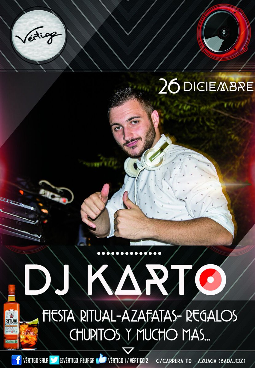 Vertigo_Azuaga's tweet photo. SÁBADO 26 DICIEMBRE

DJ KARTO

FIESTA RITUAL

AZAFATAS | REGALOS | CHUPITOS https://t.co/AmXxyjy9VH