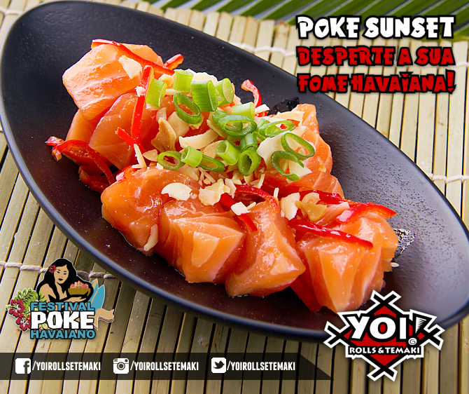 yoirollsetemaki's tweet image. Pessoal, chega de peru! O negócio agora é pegar leve com o Poke Sunset. Vem pro Yoi!

#yoirollsetemaki #temak...