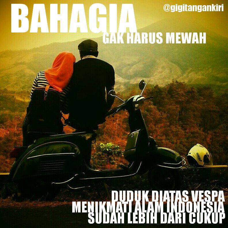gigitangankiri's tweet photo. BAHAGIA = GAK HARUS MEWAH #gigitangankiri #meme #memevespa https://t.co/gs8t69jJlP