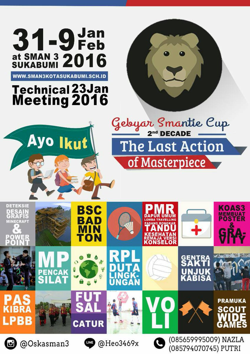 OSKASMAN3's tweet photo. Hai teman-teman! SMA Negeri 3 Sukabumi akan menyelenggarakan GSC XX dengan tema "The Last Action Of Masterpiece" 🙌 https://t.co/KIOsViigFE
