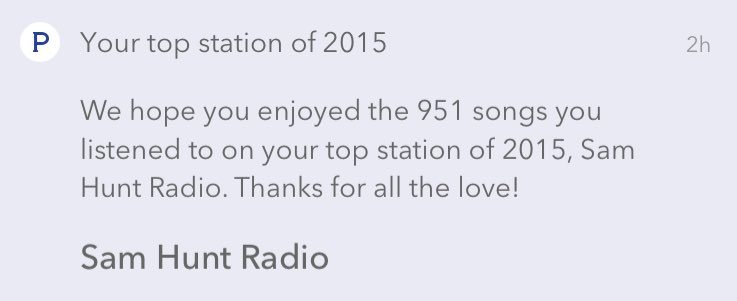 beeb0022's tweet photo. Sounds about right @SamHuntMusic #2015things #pandoraradio https://t.co/X8wdpS4HqV