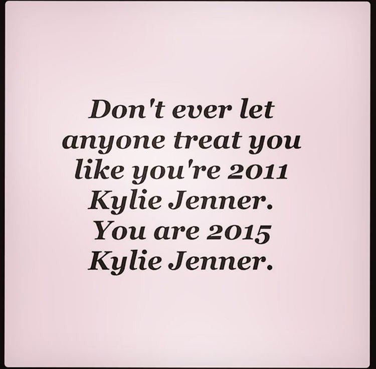 Quote is on point! #sassy #kyliejenner #queen <a href="/kyliejenner/">Kylie Jenner</a> 💋💄