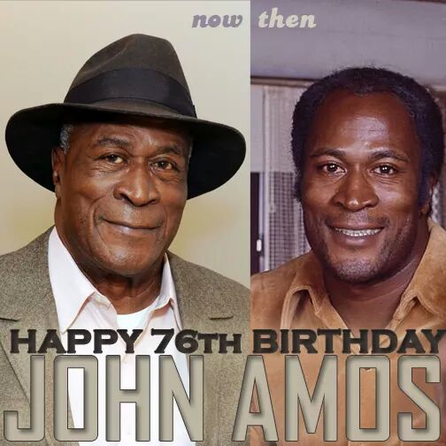 Happy Birthday John Amos! Always glad I share a Birthday with him! 