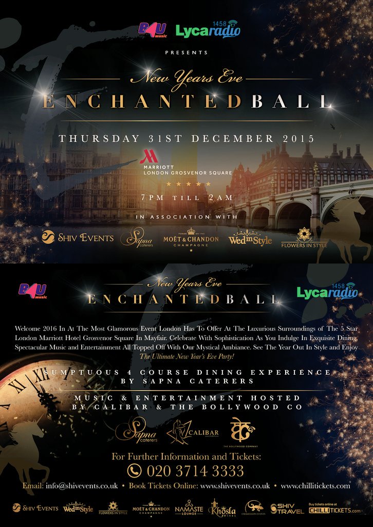 The Enchanted Ball - NYE 31.12.15 @ Marriott Grosvenor Square Hotel- <a href="/THEOFFICIALB4U/">B4U</a> <a href="/LycaRadio1458/">Lyca Radio</a> <a href="/LondonMarriott/">The London Marriott Grosvenor Square</a>