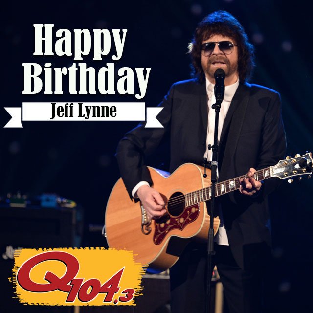 Happy Birthday to Jeff Lynne Listen live:  