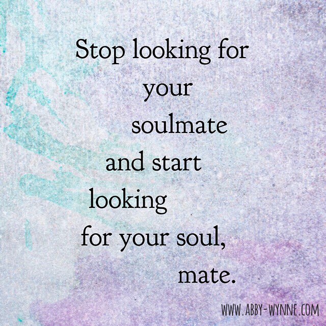 Looking for your soulmate Looking for your soulmate