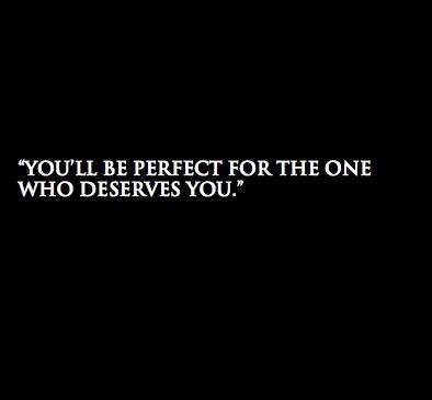 MLR_____'s tweet photo. You'll be perfect got the one who deserves you.. https://t.co/zVlypq0idM