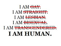 TheMattStout's tweet photo. Labels are not what's important. What's important is that everyone is treated like a human. Retweet if you agree. https://t.co/jNCIlU8Md0