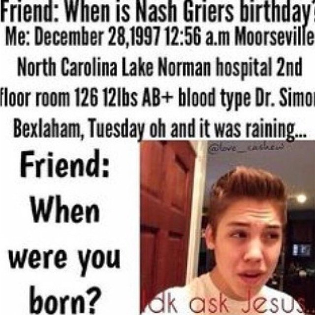When people ask me when\s Nash\s birthday HAPPY BIRTHDAY HAMILTON NASH GRIER      