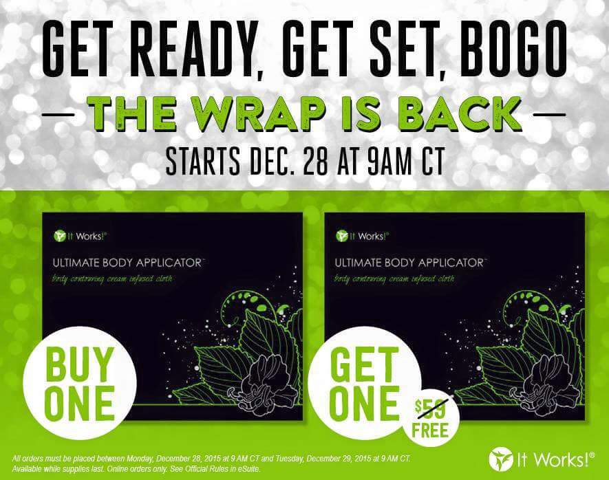 BOGO!! Buy one get one FREE for only 24hrs wrap your way into your new years resolution annahigh.myitworks.com
