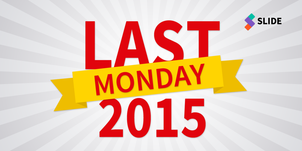 SlidePakistan's tweet photo. What if we tell you, Monday is gone and would never come back? Its the last Monday of 2015. Calls for party no? https://t.co/deGZ5tGgBs
