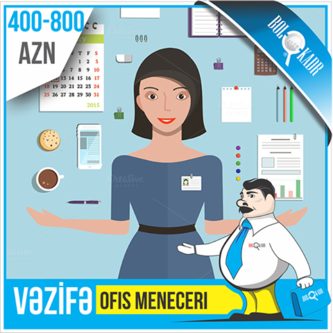vakansiya-  ofis meneceri 

MÜRACİƏT ÜÇÜN LİNK ––> goo.gl/fx9Wxy