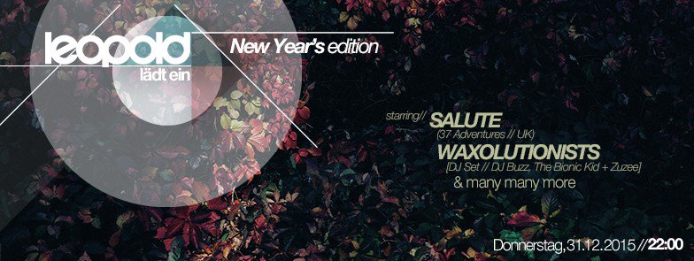 cafeleopold's tweet photo. Am Donnerstag die große NYE Sause mit @saluteAUT, #Waxolutionists + jeder Menge Residents: https://t.co/nGDMNCQkax https://t.co/MJZu5rVAXl