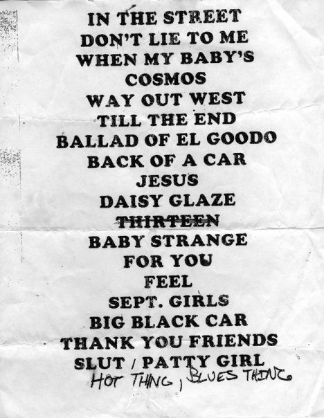 I\ve only once taken a band\s setlist. 

Happy birthday, Alex Chilton. 