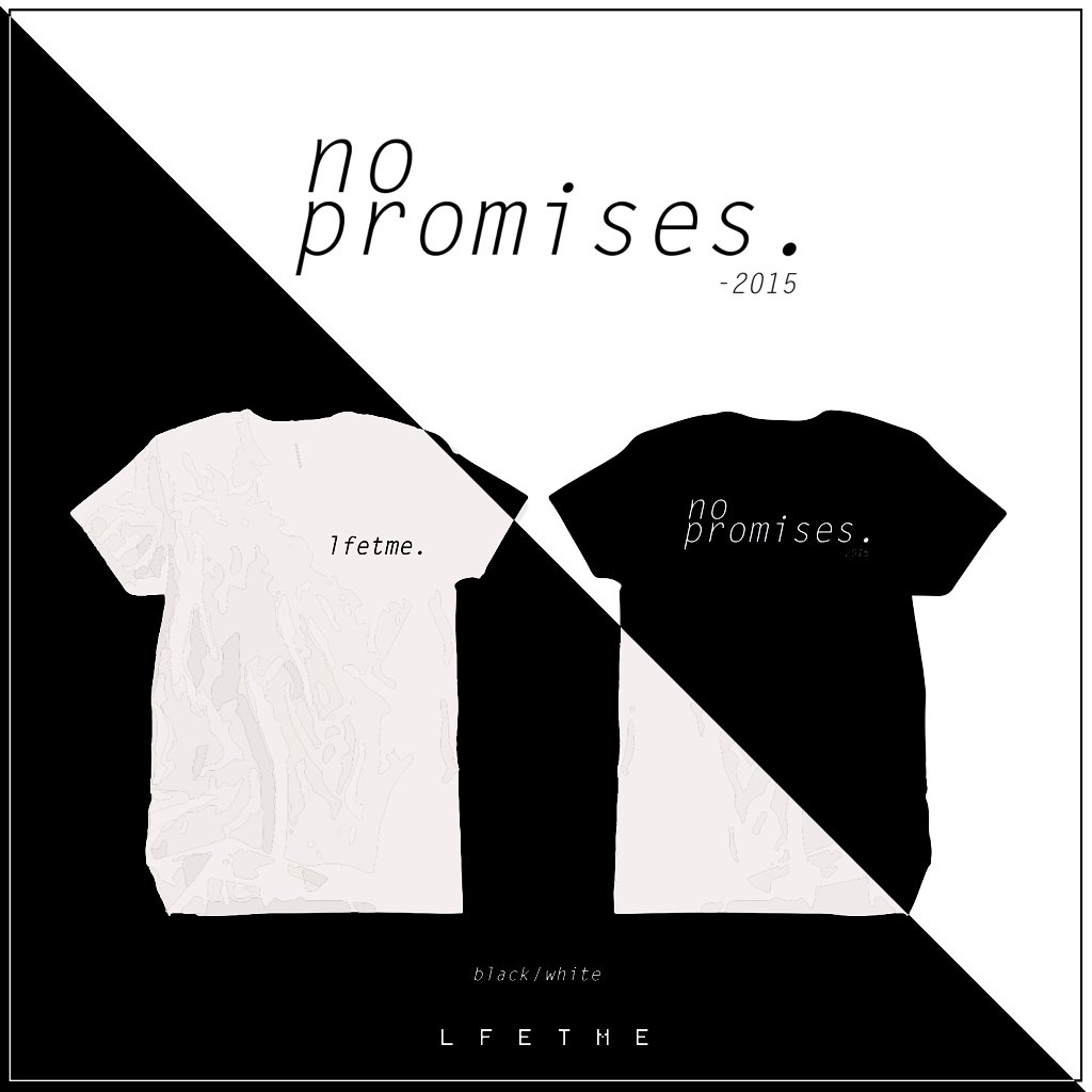 LFETME's tweet photo. Sizes are going fast! Contact @BirkDaMerk for your "2015 no promises." tees! These will not be reprinted. #LFETME https://t.co/QTwkNgSvMh