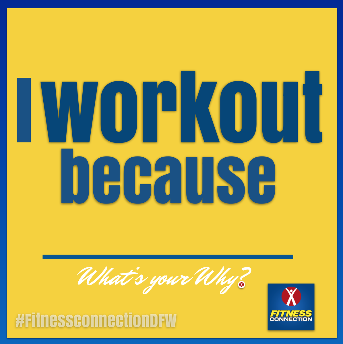 fitcondfw's tweet photo. What is your why? 
Fill in the blank.
#FitnessConnectionDFW https://t.co/cqxBuRtV43
