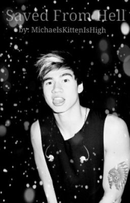 Hell_No_Michael's tweet photo. "Saved From Hell" on #Wattpad https://t.co/Pz8Kunjmn2 GO READ THIS https://t.co/fBjFfb5yaB