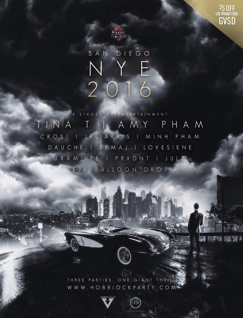 dauche's tweet photo. Ending 2015 w/a BANG!
Use Promo Code: GVSD for $5 off.
https://t.co/7qM1idLwPZ
#HOBBlockParty #SanDiego #NYE https://t.co/WCsm1IEkv2
