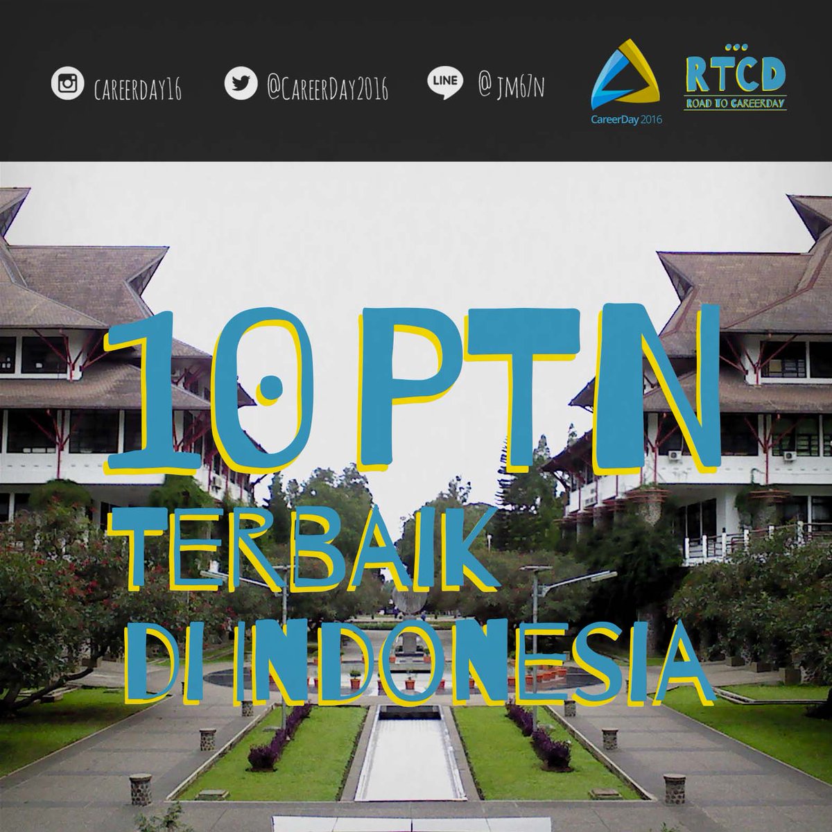 10 kampus PTN terbaik se-Indonesia versi Kemenristek Dikti
line.me/ti/p/%40jmg667…
atau di
instagram.com/careerday16/