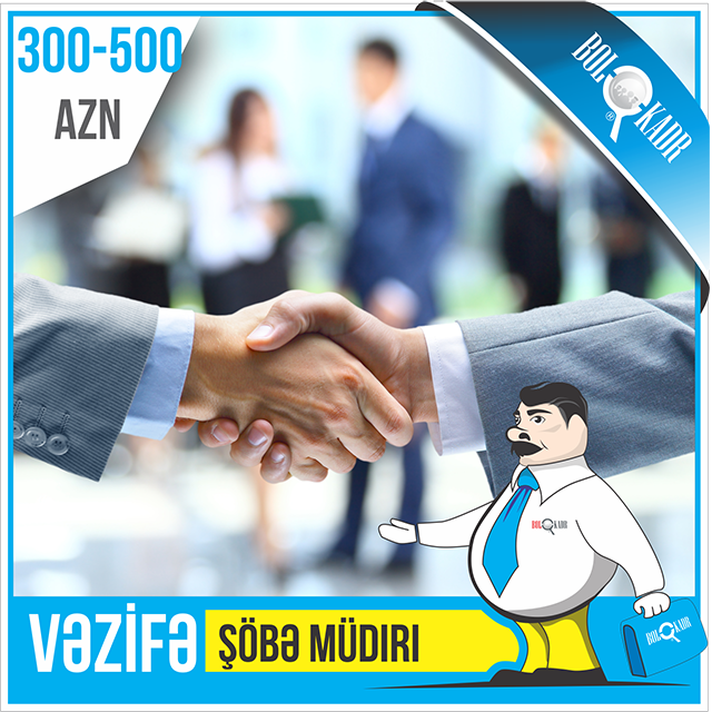 VAKANSİYA –– Şöbə Müdiri

MÜRACİƏT ÜÇÜN LİNK ––> goo.gl/YnAXFm