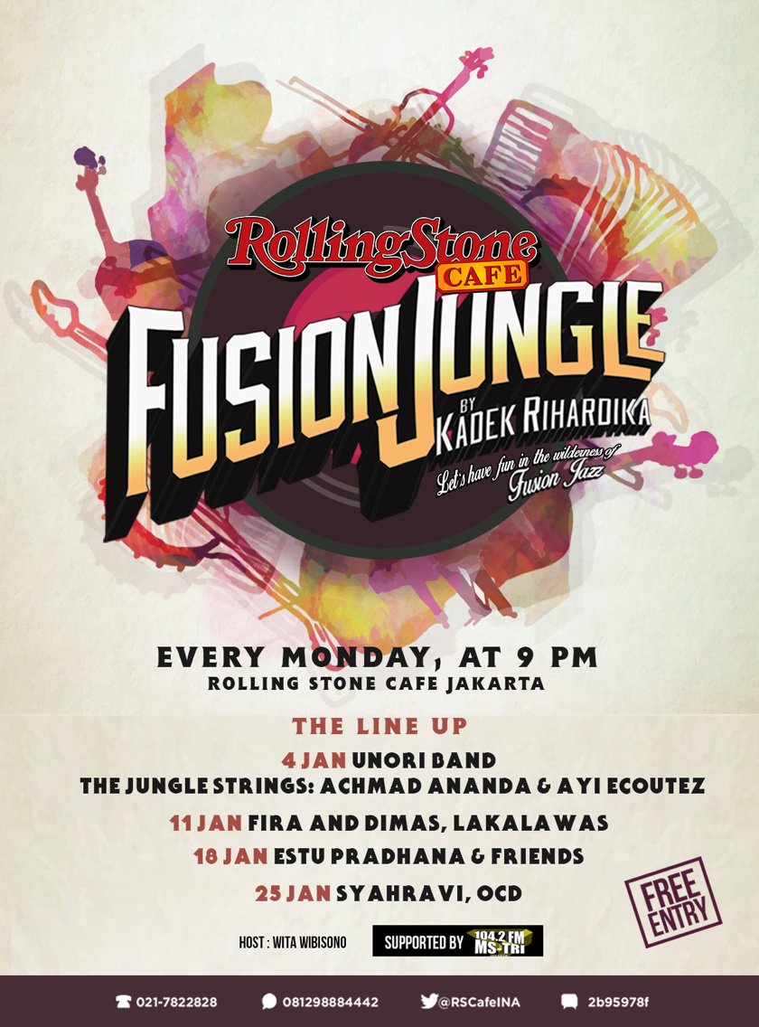 thefusionjungle's tweet photo. January 2016 line up! @RSCafeINA @unoriband @AchmadAnanda @SyahraviD @estuprad ~ @kadekrihardika @CurlyWiL https://t.co/05QpPGIwse