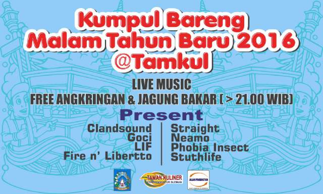 malam tahun baru bingung mau kemana? ayo ke <a href="/tamkuljogja/">Taman Kuliner Sleman</a> aja ada <a href="/STRAIGHT_jpr/">STRAIGHT</a> loh band dari KLATEN @infogigsKLT