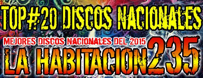 -TOP 20- Mejores Discos Nacionales del 2015 #toplahabitacion235, #top2015 bit.ly/1IALcl5
