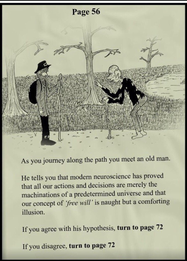 briandavidearp's tweet photo. Choose your own adventure, determinism edition! https://t.co/78Ukt8QrUd