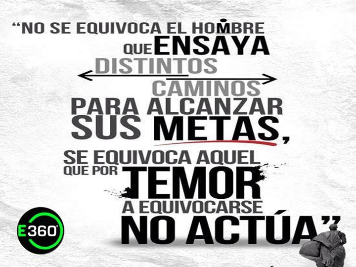 Empr360's tweet image. No se equivoca el hombre que ensaya distintos caminos. Se equivoca que por temor no actúa. #Emprendimiento360