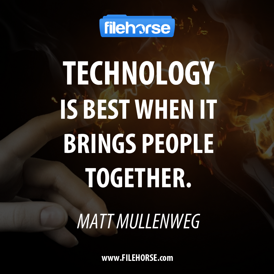 filehorse's tweet photo. #Technology is best when it brings people together. #matt #mullenweg #filehorse #quote #quotes #lifequotes https://t.co/kbQ0c1blHN