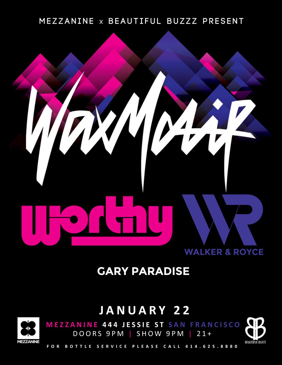 mezzanineSF's tweet photo. not to mention @WalkerAndRoyce too! 1.22 with @WaxMotif &amp; @w_o_r_t_h_y STACKED lineup!
tix- https://t.co/QLMJkrwjPI https://t.co/nKlgEDiin1
