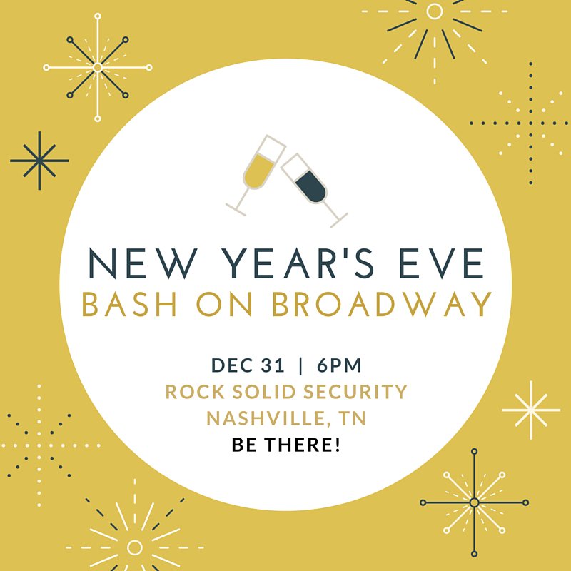 RockSolidSec's tweet photo. Get ready for the Bash on Broadway #NashvilleNYE Party!! Hope to see you there! #RockSolidSecurity #PolitebutFirm https://t.co/ErrHBYbm3Q