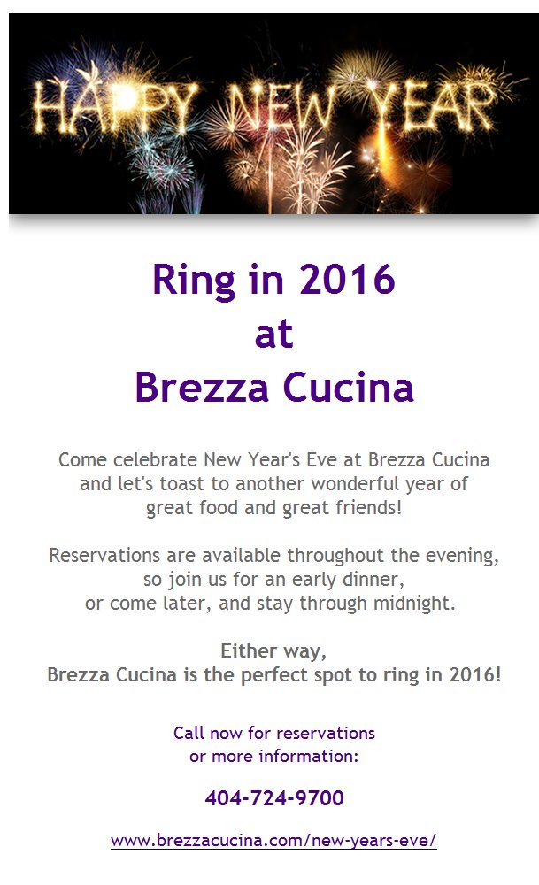 Ring in 2016 at Brezza Cucina! Let's toast to great food and great friends. bit.ly/1PtRyUJ